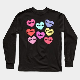 Behavior Analyst ABA Valentines Day Conversation Hearts Long Sleeve T-Shirt